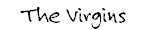 The Virgins
